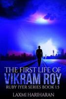 The First Life of Vikram Roy - Coming of Age - Thriller