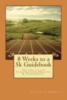 8 Weeks to a 5K Guidebook