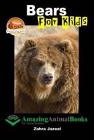 Bears for Kids - Amazing Animal Books