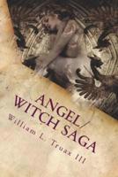 Angel/Witch Saga Book 1