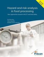 Hazard and Risk Analysis in Food Processing Second Edition