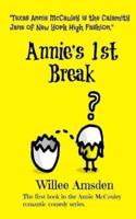 Annie's 1st Break: The first book in the Annie McCauley romantic comedy mystery series