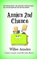 Annie's 2nd Chance: A funny romantic Annie McCauley mystery