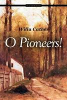 O Pioneers!