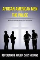 African American Men and The Police