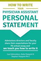 How to Write Your Physician Assistant Personal Statement