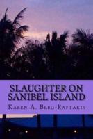 Slaughter on Sanibel Island