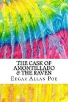 The Cask of Amontillado And The Raven by Edgar Allan Poe