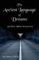 The Ancient Language of Dreams