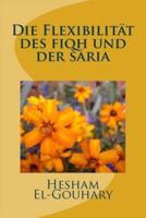 Die Flexibilität Des Fiqh Und Der Saria