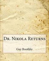 Dr. Nikola Returns