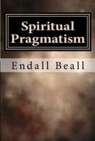 Spiritual Pragmatism
