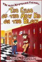 The Case of the New Kid on the Block