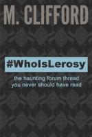 #WhoIsLerosy