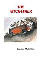 The Hitch-hiker: A Prequel to Mission of the Unwilling