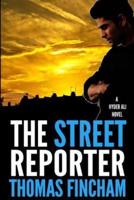 The Street Reporter