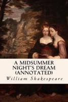 A MIDSUMMER NIGHT'S DREAM (Annotated)