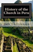 History of the Church in Peru