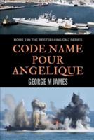 Code Name Pour Angelique