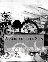 A Son of the Sun