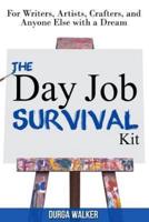 The Day Job Survival Kit