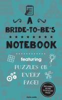 A Bride-To-Be's Notebook
