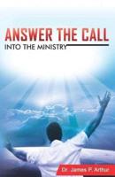 Answer the Call Into the Ministry