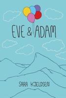 Eve & Adam