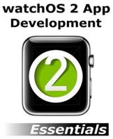 watchOS 2 App Development Essentials