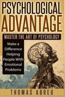 Psychological Advantage