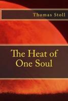 The Heat of One Soul