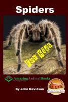Spiders - For Kids - Amazing Animal Books for Young Readers