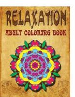 Relaxation Adult Coloring Book - Vol.8