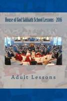 House of God Sabbath School Lessons - 2016