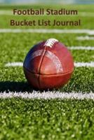 Football Stadium Bucket List Journal