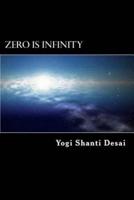 Zero Is Infinity
