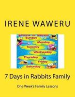 7 Days in Rabbits Family