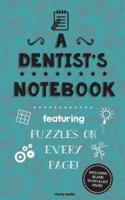 A Dentist's Notebook