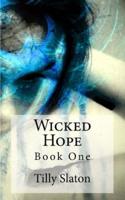 Wicked Hope