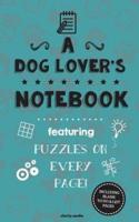 A Dog Lover's Notebook