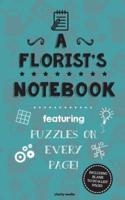 A Florist's Notebook
