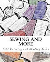 Sewing and More