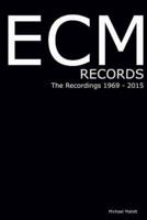 ECM RECORDS The Recordings