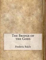 The Bridge of the Gods