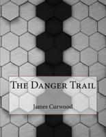 The Danger Trail