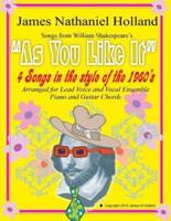 As You Like It 4 Songs in the style of the 1960s: For Vocal Ensemble