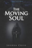 The Moving Soul