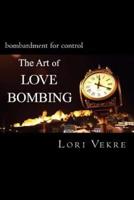 The Art of Love Bombing