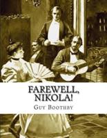 Farewell, Nikola!