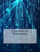 Children of Tomorrow